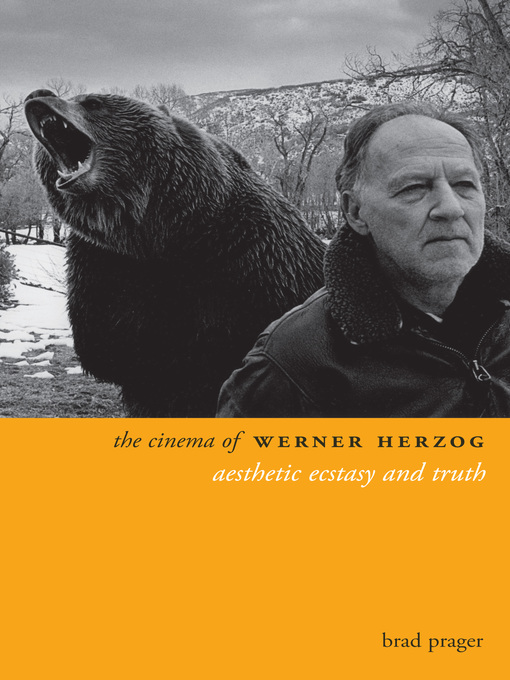 Title details for The Cinema of Werner Herzog by Brad Prager - Available